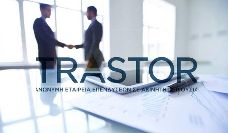Trastor: Ισχυρή ζήτηση από το εξωτερικό – Προς δυο φορές υπερκάλυψη